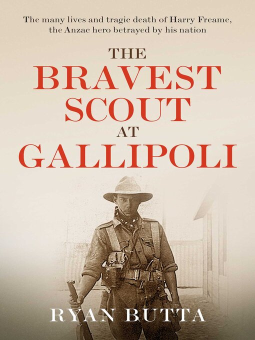 Title details for The Bravest Scout at Gallipoli by Ryan Butta - Available